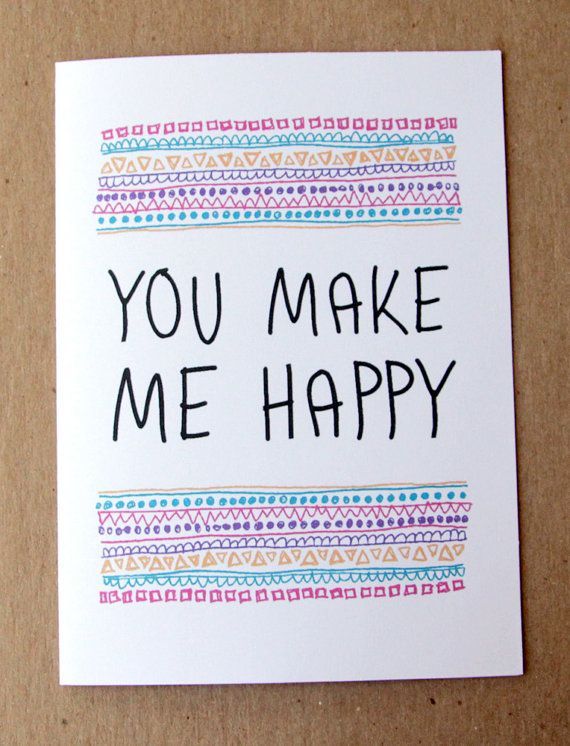 25 You Make Me Happy Quotes